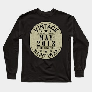 Vintage Established May 2013 - Good Condition Slight Wear Long Sleeve T-Shirt